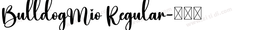 BulldogMio Regular字体转换